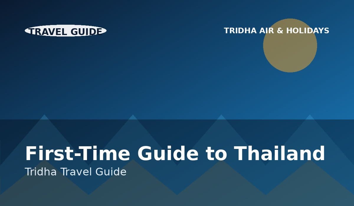 A First-Timer's Guide to Thailand from Bangladesh